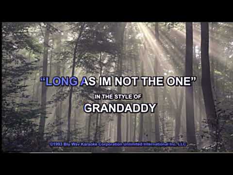 Grandaddy - "Long as I'm Not the One" (Lyric Video)