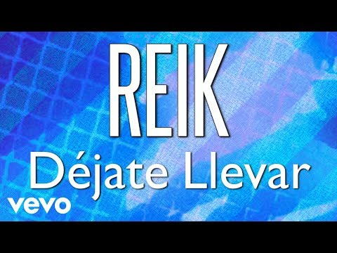 Reik - Déjate Llevar (Audio)