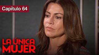 La Unica Mujer - Cap 64 - Amor Prohibido por familias enemigas - Doblado en español - HD