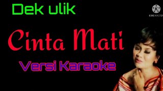 Download lagu @gusarichanel,@Dekulik Cinta Mati versi karaoke, mp3 Download lagu @gusarichanel,@Dekulik Cinta Mati versi karaoke, mp3