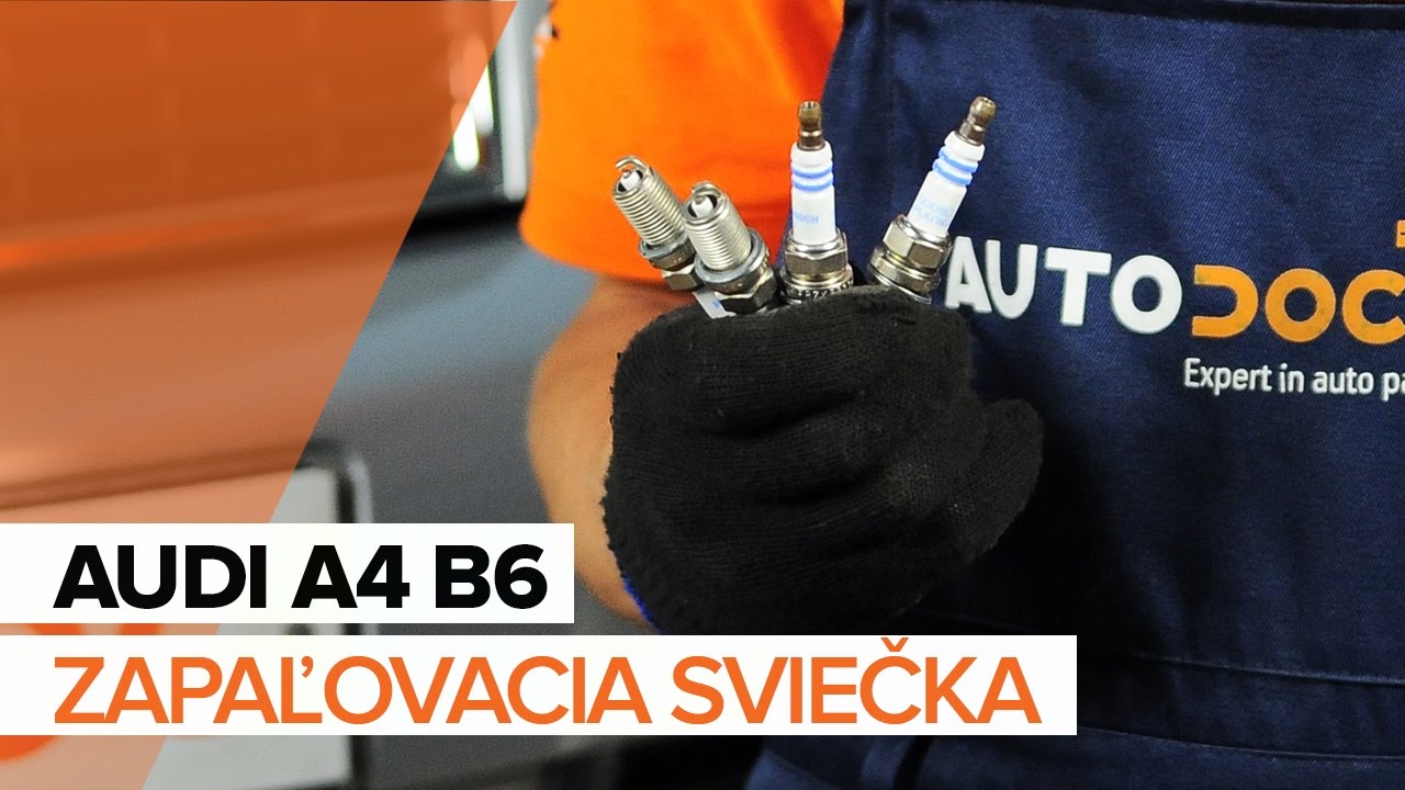 Ako vymeniť zapaľovacie sviečky na Audi A4 B6 – návod na výmenu