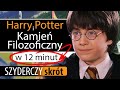 HARRY POTTER I KAMIEŃ FILOZOFICZNY W 12 Minut Szyderczy Skrót