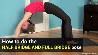 How to do the half bridge and full bridge pose | Setubandh Asana