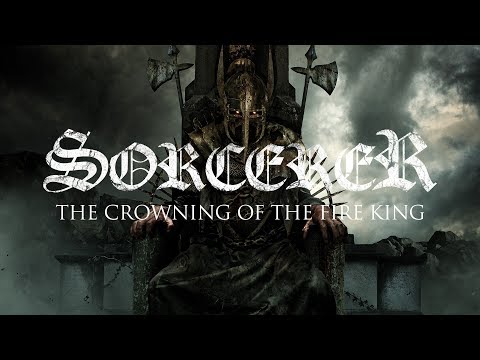 Sorcerer - The Crowning of the Fire King (FULL ALBUM)