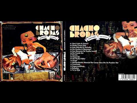Chacho Brodas - Remixtape Pum Classics (2007) [COMPLETO]