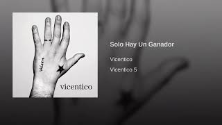 Vicentico - Solo hay un ganador