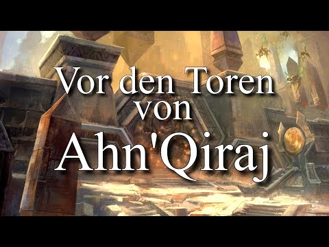 At the Gates of Ahn'Qiraj - Warcraft Audiobook (German)