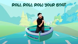 Row Row Row Your Boat - Nursery Rhymes &amp; Kids Songs | DJ Raphi
