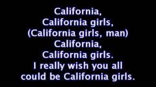 California Girls by Katy Perry Ft. Snoop Dog *Lyrics*