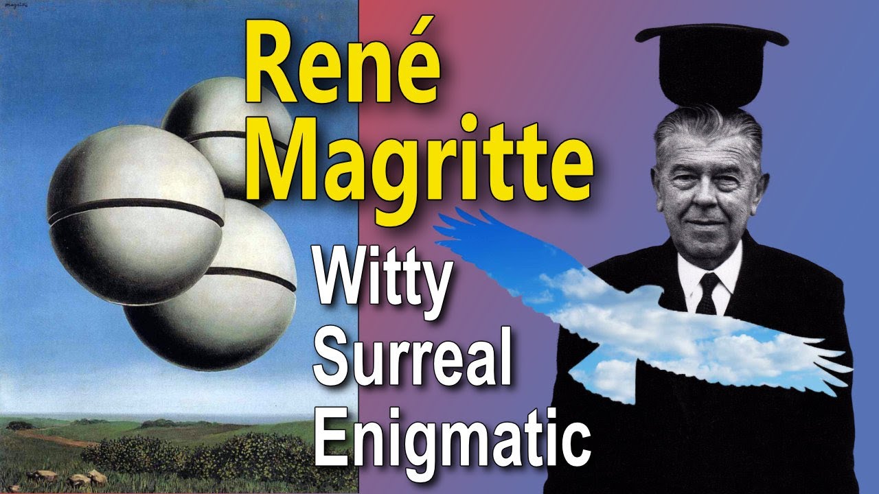 The Surreal World of Rene Magritte - explore the Mind of an Artistic Maverick - Art History School