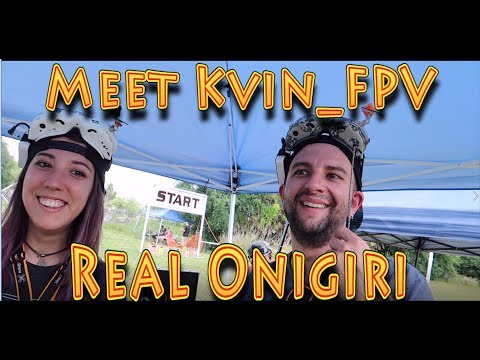 Meeting @Real_onigiri and @Kvin FPV!!! (04.21.2018)
