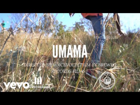 Ubuntu Brothers - Umama ft. Welle SA