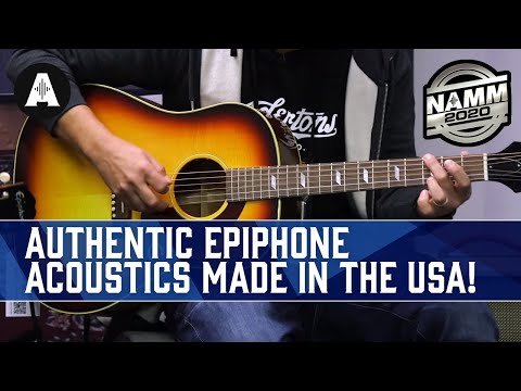 New USA Made Epiphone Original Acoustic Guitar Range! - NAMM 2020