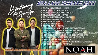 Download lagu MP3 LAGU TERBARU 2022 | NOAH - Bintang Disurga - Yang Terdalam ( DEWA 19, ANDRA AND THE BACKBONE ) mp3 Download lagu MP3 LAGU TERBARU 2022 | NOAH - Bintang Disurga - Yang Terdalam ( DEWA 19, ANDRA AND THE BACKBONE ) mp3