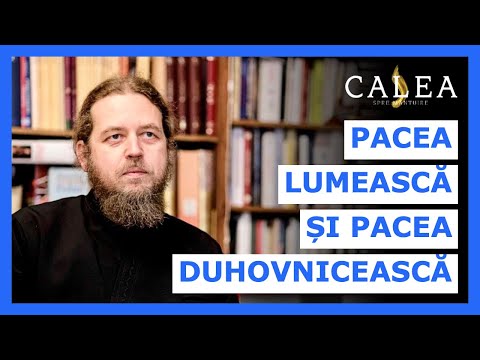 🔵 PACEA LUMEASCĂ VS PACEA DUHOVNICEASCĂ || Pr. RĂZVAN IONESCU