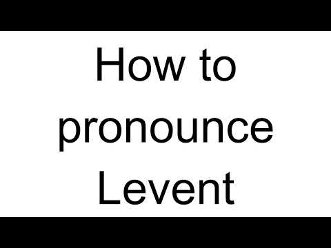 How to Pronounce Levent (Turkish)