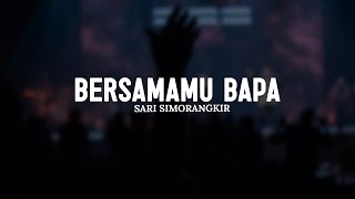 Download lagu BersamaMu Bapa - Sari Simorangkir (Lirik) || Lagu Rohani Kristen Menyejukkan Hati Terbaik 2025 mp3 Download lagu BersamaMu Bapa - Sari Simorangkir (Lirik) || Lagu Rohani Kristen Menyejukkan Hati Terbaik 2025 mp3