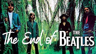 The End of The Beatles