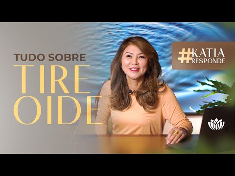 TUDO SOBRE TIREOIDE - KATIA RESPONDE