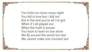 Cyndi Lauper - You Have to Learn to Live Alone Lyrics