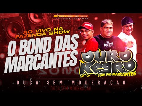 OURO NEGRO O BOND DAS MARCANTES DJ JOÃOZINHO AO VIVO ANTIGO
