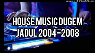 Download lagu House Music Dugem Jadul 2004-2008 mp3 Download lagu House Music Dugem Jadul 2004-2008 mp3