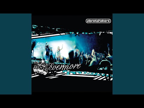 Always and Forever - Planetshakers