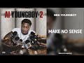YoungBoy Never Broke Again Make No Sen YoungBoy Never Broke Again Make No Sen