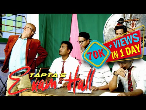 EXAM HALL || TAPTA