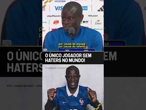 QUEM ODEIA O KANTÉ, BOA PESSOA NÃO É! 😍 #shorts