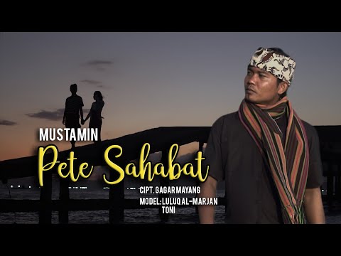 Pete Sahabat - Mustamin (Official Video Clip)