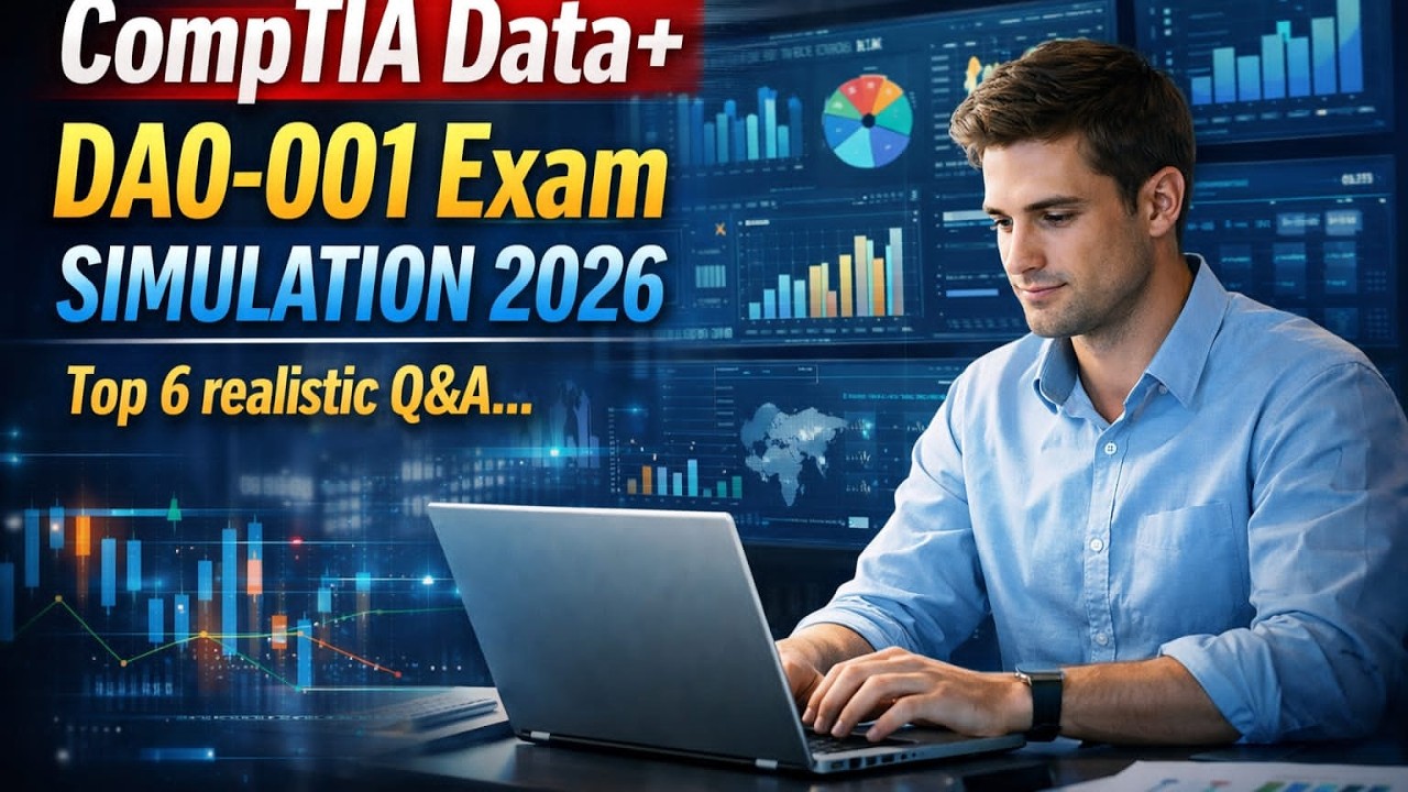 CompTIA Data+ DA0 001 Practice Exam   Certification Simulation With Detailed Answers