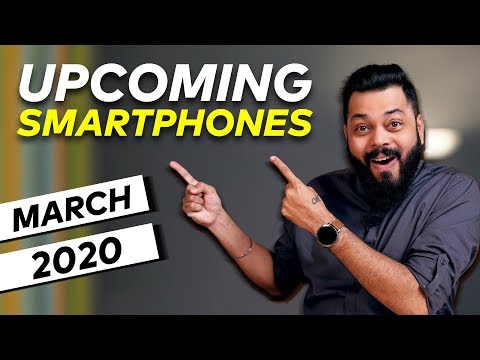 Top 10+ Best Upcoming Mobile Phone Launches in March 2020 ⚡⚡⚡