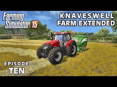 Let's Play Farming Simulator 2015 | Knaveswell Farm Extended | Episode 10