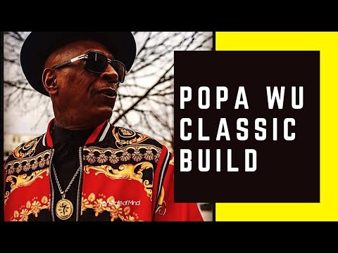 Popa Wu Classic Build