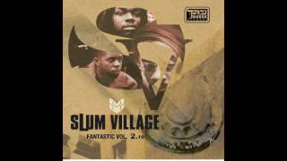 Slum Village / We Be Dem Pt. 2
