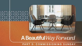 Part 3: Commissioning Sunday