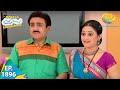 Taarak Mehta Ka Ooltah Chashmah Episode 1896 Full Episode