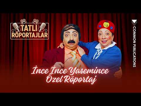 İNCE İNCE YASEMİNCE | YASEMİN YALÇIN & CENK TUNALI İLE ÖZEL RÖPORTAJ