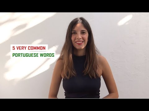 5 very common Portuguese words