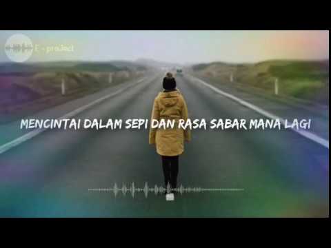 Mencintai dalam sepi dan rasa sabar mana lagi
