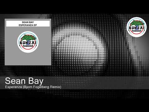 Sean Bay - Esperanza (Bjorn Fogelberg Remix)