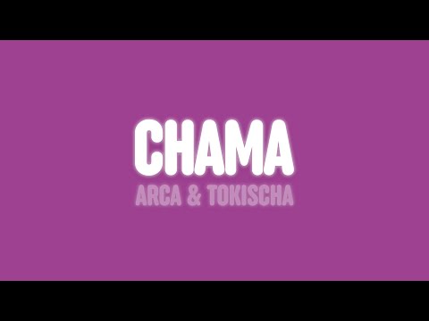 Arca & Tokischa - Chama (Lyrics)