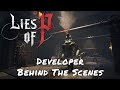 Lies Of P — Developer Behind The Scenes