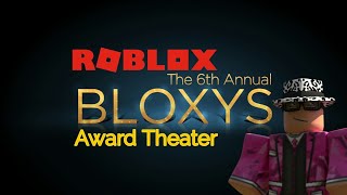Roblox Event Theater 6th Annual Bloxy Awards Th Clip - 