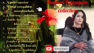Madhuri collectiontop MANIPURI hitsongs of MADHURI