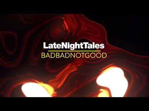 Gene Williams - Don't Let Your Love Fade Away (Late Night Tales: BadBadNotGood)