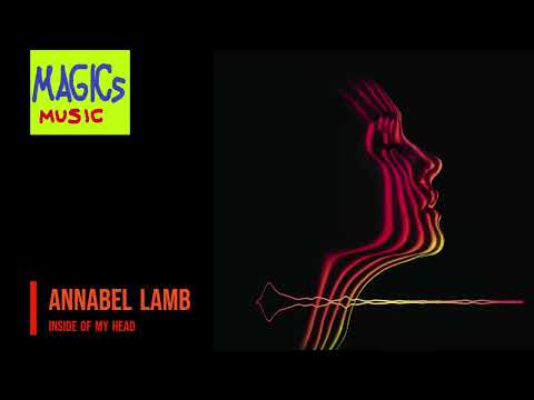 Annabel Lamb - Inside of My Head HQ