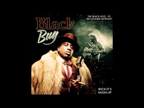 Big Boi vs. The Black Keys - Black Bug (Wick-it the Instigator)