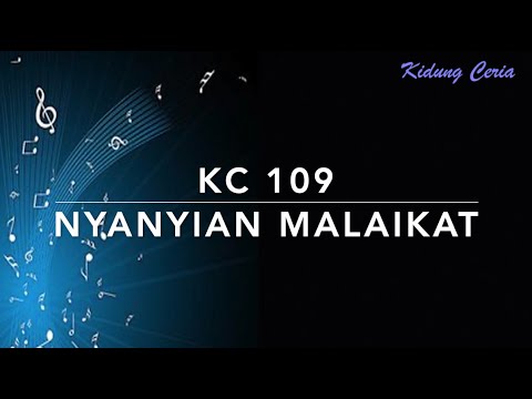 KC 109 Nyanyian Malaikat (Golden Harps Are Sounding) - Kidung Ceria